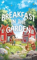 Breakfast In The Garden 1807231526 Book Cover