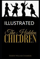The Hidden Children Illustrated null Book Cover
