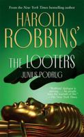 The Looters 0765352346 Book Cover