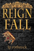 Reign Fall B0GR8NFVZY Book Cover