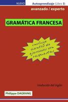 GRAMMAR FRANCES - avanzado / experto 1974518663 Book Cover
