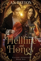 Hellfire and Honey 1648981534 Book Cover