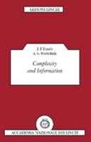 Complexity and Information (Lezioni Lincee) 0521485061 Book Cover