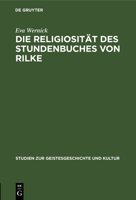 Die Religiosität Des Stundenbuches Von Rilke: Ein Vortrag 3111186415 Book Cover