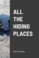 All The Hiding Places 1678198331 Book Cover