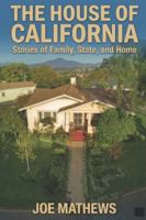 The House of California: Stories of Family, State, and Home B0G5F4Q6CR Book Cover