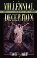 Millennial Deception: Angels, Aliens and the Antichrist 0800792335 Book Cover