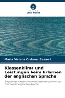 Klassenklima und Leistungen beim Erlernen der englischen Sprache 6206900312 Book Cover