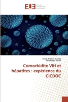Comorbidite VIH et hépatites: expérience du CICDOC 3841616100 Book Cover