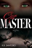 Our Master 1530976057 Book Cover