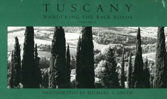 Tuscany: Wandering the Back Roads, Vol. 2 188889914X Book Cover