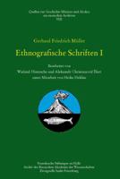 Gerhard Fridrich Muller - Ethnografische Schriften I: Bearbeitet Von W. Hintzsche Und A. Ch. Elert Unter Mitarbeit Von H. Heklau 3447064021 Book Cover
