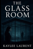 The Glass Room B0FXLXW222 Book Cover