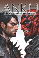 Ankh: Legend Of Malice 1511872691 Book Cover