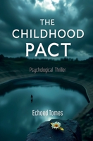 The Childhood Pact B0FLDG22K5 Book Cover