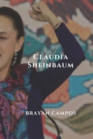 La Vanguardia de México: Claudia Sheinbaum y el Amanecer de una Nación: Una biografía íntima de la primera mujer presidenta, su lucha, su legado y el ... Las redes del poder.) (Spanish Edition) B0FDWL2YLN Book Cover