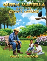 Queen Mariella and the Crow's Message 199878455X Book Cover