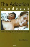 The Adoption Handbook: Stress during the Adoption Period 9059113152 Book Cover