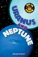 Uranus and Neptune 1609923227 Book Cover