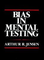 Bias in Mental Testing 0029164303 Book Cover