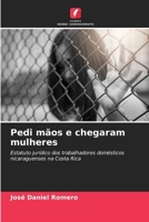 Pedi mãos e chegaram mulheres 6207311876 Book Cover