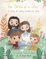 The Birth of a Star B0F57L3LX7 Book Cover