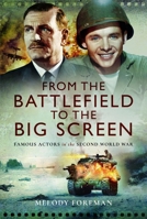 From the Battlefield to the Big Screen 152673771X Book Cover