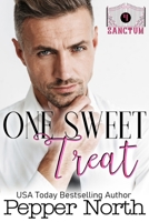 One Sweet Treat – A SANCTUM Novel 1795857137 Book Cover