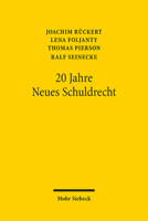20 Jahre Neues Schuldrecht: Bericht, Bilanz, Bibliographie 3161615905 Book Cover