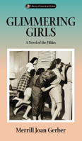 Glimmering Girls: A Novel of the Fifties (Library of American Fiction) 029921060X Book Cover