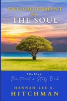 Enlightenment for the Soul: Devotional & Study Book B092H5MG1J Book Cover