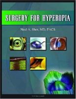 Surgery for Hyperopia 1556426518 Book Cover