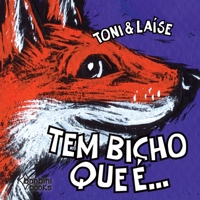 Tem Bicho Que É... 8593655424 Book Cover