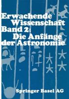 Erwachende Wissenschaft: Band 2: Die Anfänge der Astronomie 3034840543 Book Cover