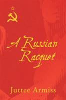 A Russian Racquet 1452527679 Book Cover