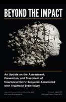 Beyond The Impact. AN update on the Assessment, Prevention, and Treatment of Neuropsychiatric Sequelae Associated with Traumatic Brain Injury 142250056X Book Cover