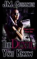 The Devil You Know 1481182080 Book Cover