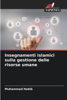 Insegnamenti islamici sulla gestione delle risorse umane (Italian Edition) 6206434656 Book Cover