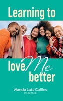 Learning to Love ME Better B0GSXZKRQB Book Cover