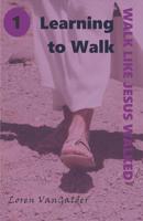 Learning to Walk 1733655611 Book Cover