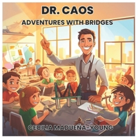 Dr. Caos: Adventures with Bridges B0CNW5L5SL Book Cover