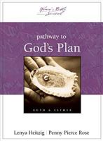 Pathway to God's Plan: Ruth and Esther (The Women's Bible Journal, Book 2) 0842342621 Book Cover