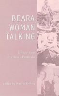 Beara Woman Talking: The Lore of Peig Minahane: Folklore from the Beara Peninsula, Co. Cork 1856354172 Book Cover