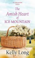 The Amish Heart of Ice Mountain 1420135481 Book Cover