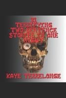31 Terrifying Two-Sentence Stories in One Night 1702488993 Book Cover