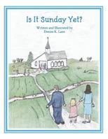 Is It Sunday Yet? 1724048813 Book Cover