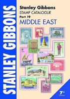 Stanley Gibbons Stamp Catalogue Part 19, . Middle East 0852597193 Book Cover