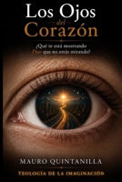Los Ojos del Corazón (Spanish Edition) B0H8C839QG Book Cover