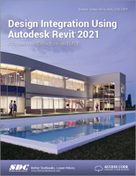Design Integration Using Autodesk Revit 2021 1630573620 Book Cover