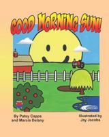 Good Morning Sun 1726489361 Book Cover